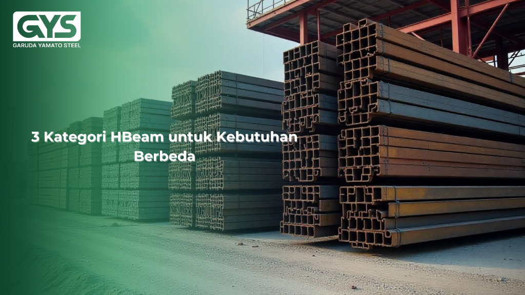 HBeam - 3 Kategori HBeam untuk Kebutuhan Berbeda - GYS