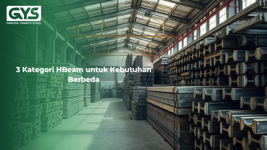 HBeam - 3 Kategori HBeam untuk Kebutuhan Berbeda - GYS